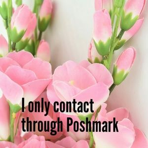 I'll only contact you through Poshmark